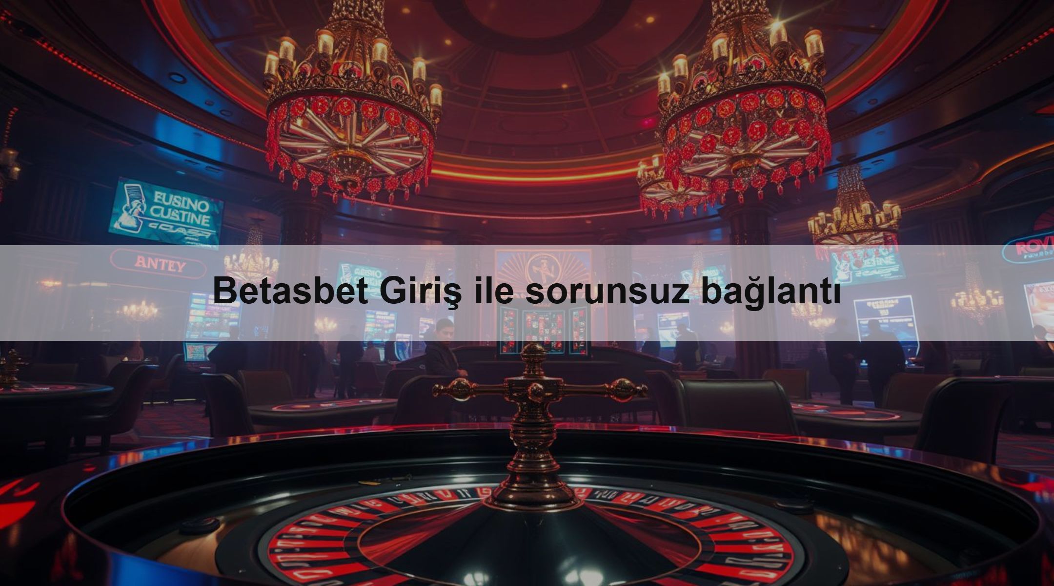 Betasbet Giriş ile sorunsuz bağlantı