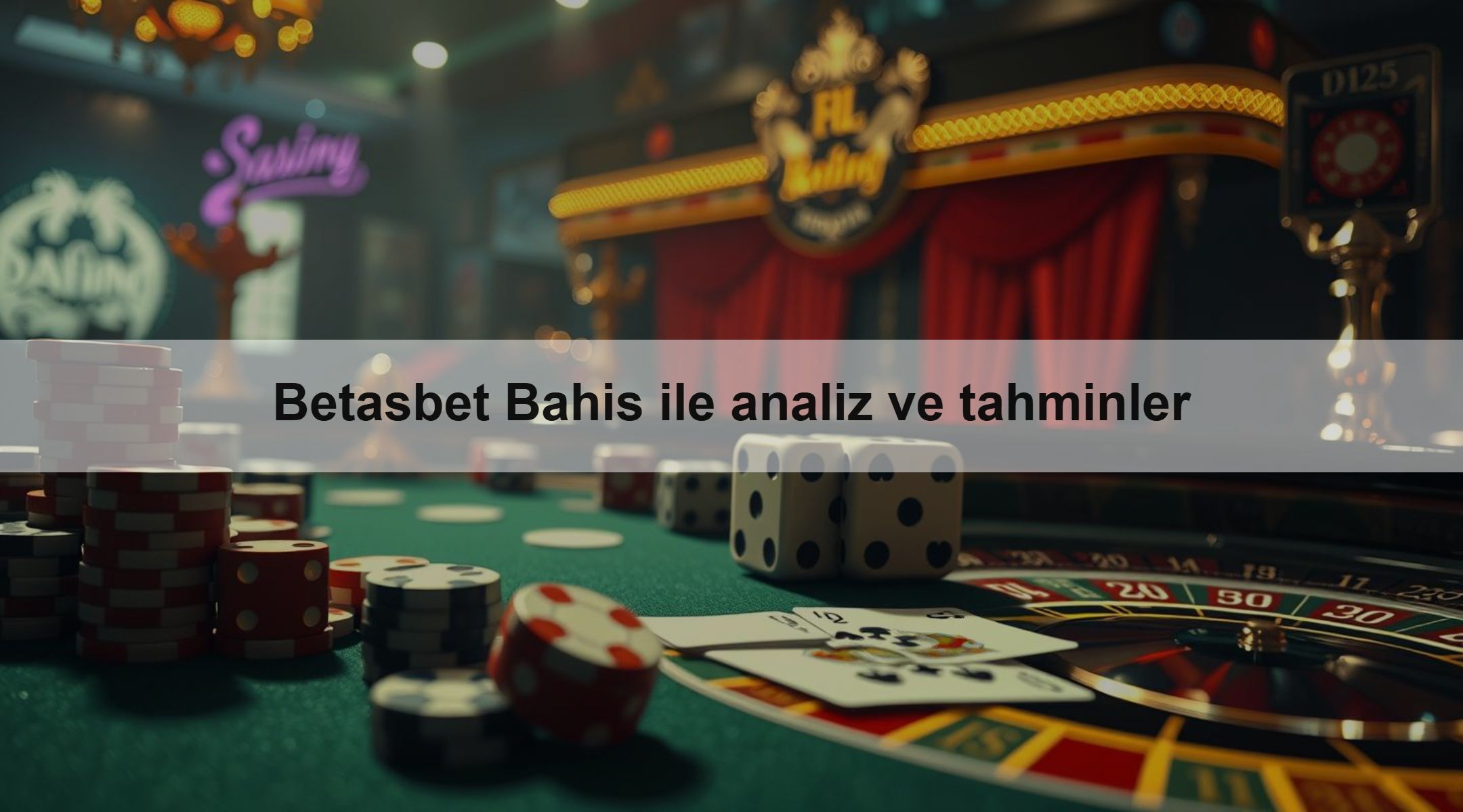 Betasbet Bahis ile analiz ve tahminler
